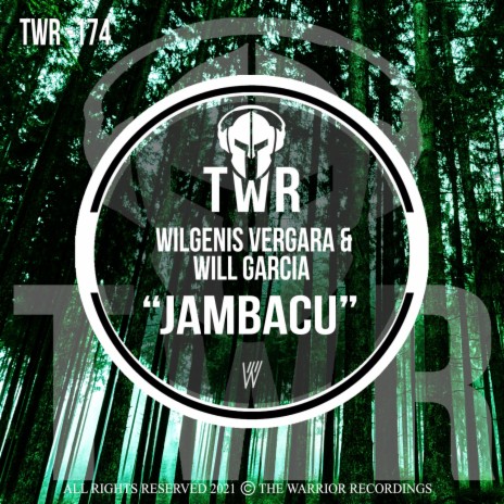 Jambacu (Original Mix) ft. Will Garcia