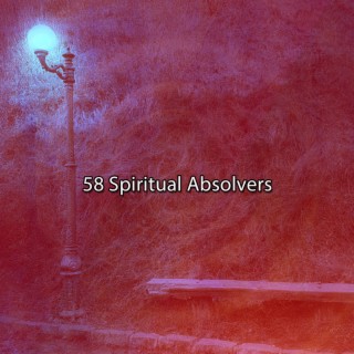 58 Absolveurs spirituels