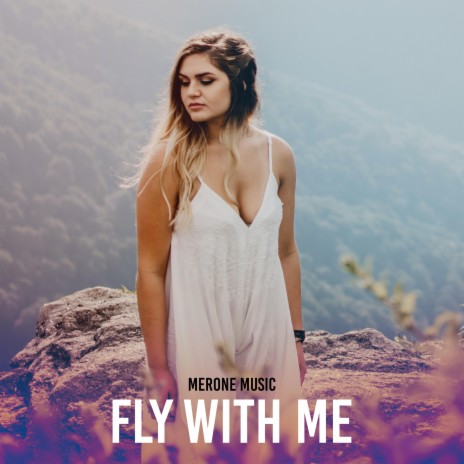 Fly With Me | Boomplay Music