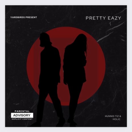 Pretty Easy ft. Hunnid Tizz | Boomplay Music