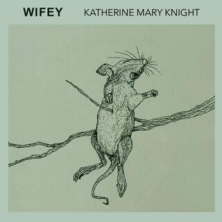 Katherine Mary Knight lyrics | Boomplay Music