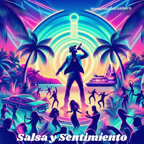 Salsa y Sentimiento | Boomplay Music