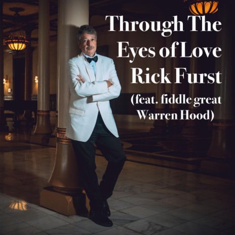 Through The Eyes of Love ft. Warren Hood | Boomplay Music