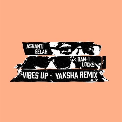 Vibes Up (Yaksha Dub) ft. Dan-I Locks, Yaksha & King David Horns