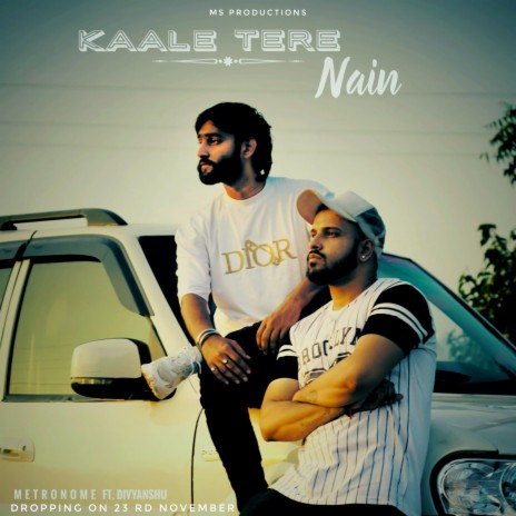 Kaale Tere Nain ft. Divyanshu Singh Gurjar | Boomplay Music