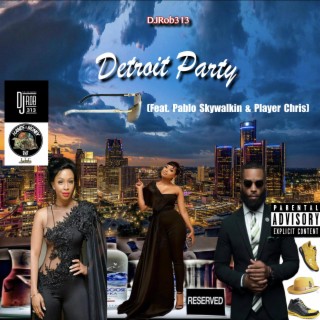 Detroit Party