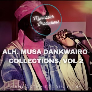 Musa Dankwairo Collections, Vol. 2