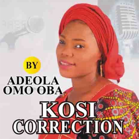 Kosi Correction | Boomplay Music