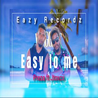 easy lo me (Preza & Jtoxcii)