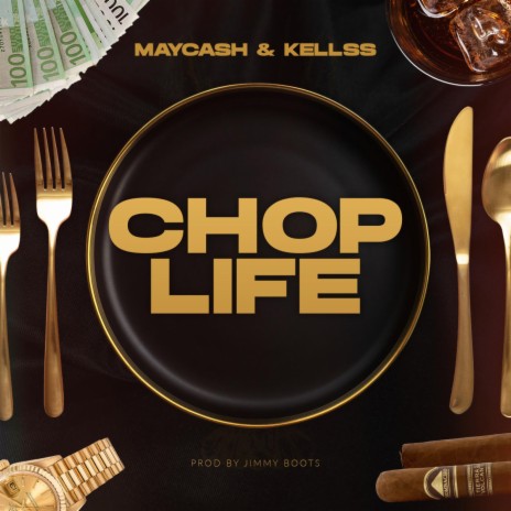 Chop Life ft. Kellss | Boomplay Music