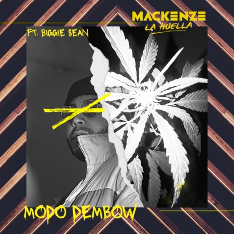 Modo Dembow ft. Biggie sean | Boomplay Music