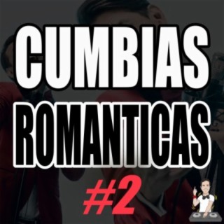 Cumbias Románticas #2