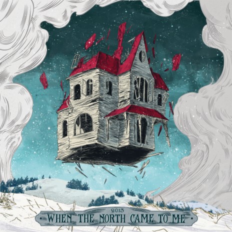 when the north came to me | Boomplay Music
