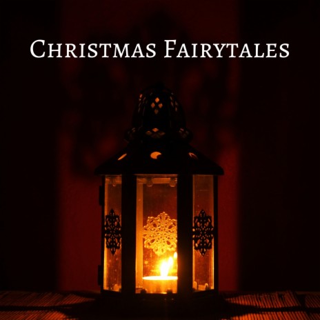 Christmas Fairytales | Boomplay Music