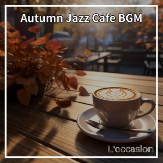 Autumn Jazz Cafe BGM