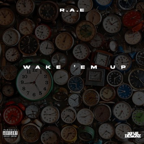 Wake 'em Up | Boomplay Music