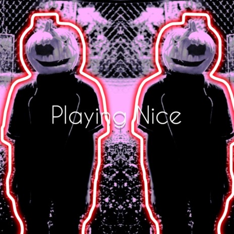 K$e-Playing Nice | Boomplay Music