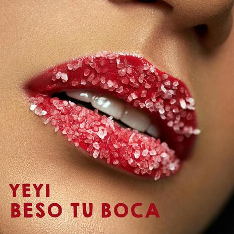 Beso tu boca | Boomplay Music