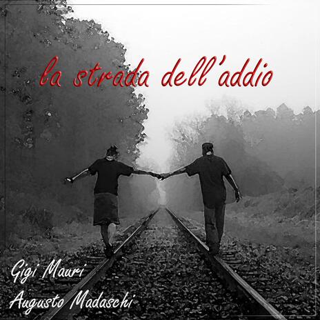 La strada dell'addio | Boomplay Music