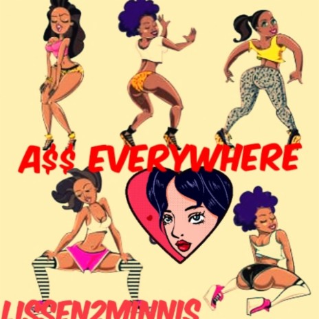 Ass Everywhere | Boomplay Music