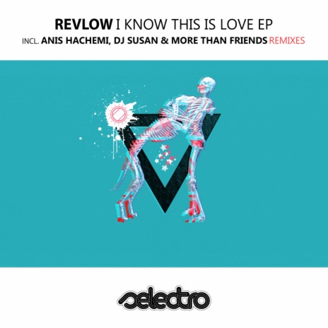 I Know This Is Love (Anis Hachemi Remix) | Boomplay Music