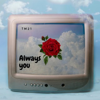 Always You