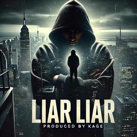 Liar Liar ft. Xera | Boomplay Music