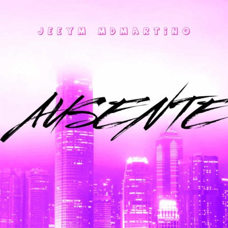 ausente ft. Jeey eme | Boomplay Music