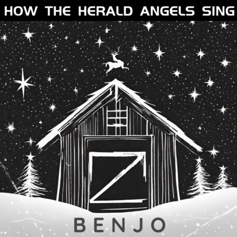 How the Herald Angels Sing | Boomplay Music