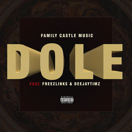 DOLE ft. Freezlinks & DeejayTimz