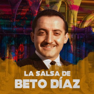 La Salsa De Beto Díaz