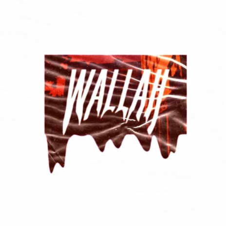Wallah ft. Ejkid & Dielitfede | Boomplay Music