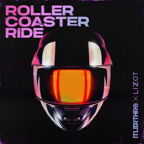 Rollercoaster Ride ft. LIZOT | Boomplay Music