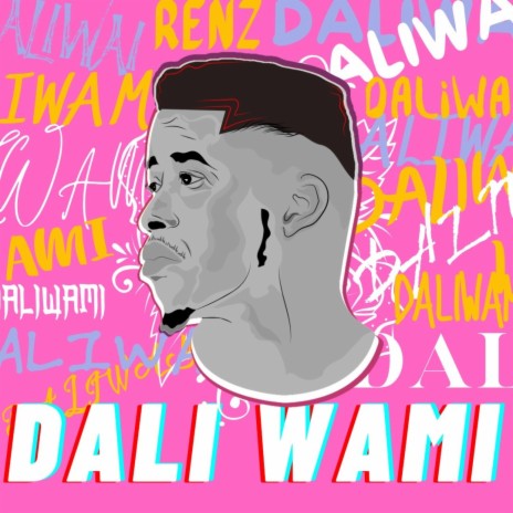 Dali Wami | Boomplay Music