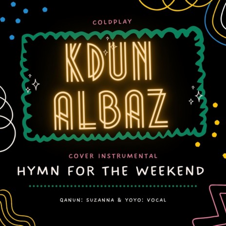 Hymn for the Weekend | Boomplay Music