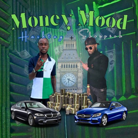 Money Mood ft. Skorpioh | Boomplay Music