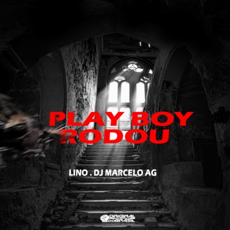 Play Boy Rodou ft. DJMarceloAG | Boomplay Music