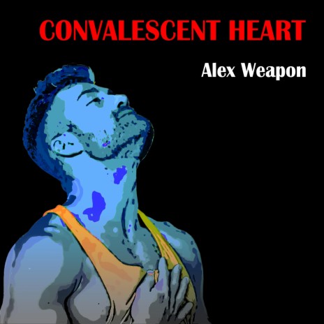 Convalescent Heart | Boomplay Music