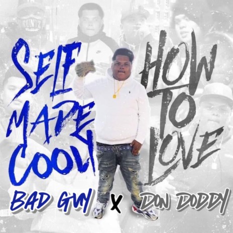 How to Love ft. SelfMade Cooly, Don Doddy & DB_beat | Boomplay Music