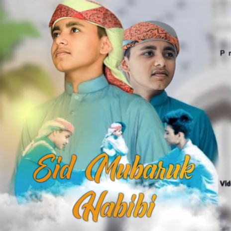 Eid Mubarak Habibi