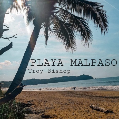 Playa Malpaso | Boomplay Music