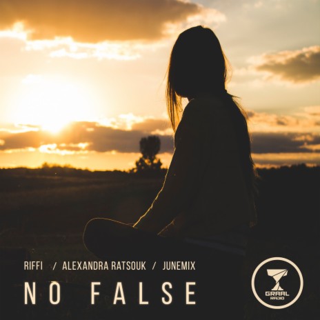 No False ft. Alexandra Ratsouk | Boomplay Music