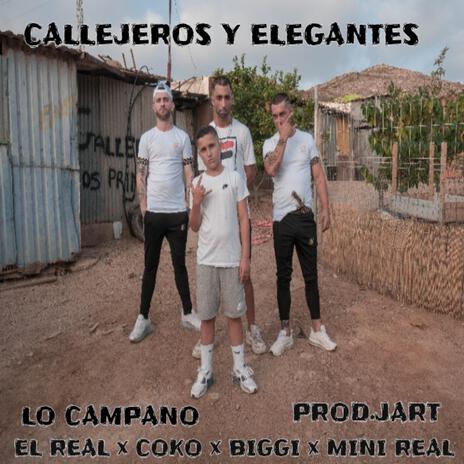 Callejeros y Elegantes ft. Coko, Biggi, Mini Real & JART | Boomplay Music