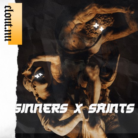 Sinners X Saints | Boomplay Music