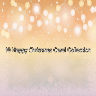 10 Collection de joyeux chants de Noël
