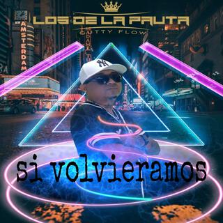 Si Volvieramos