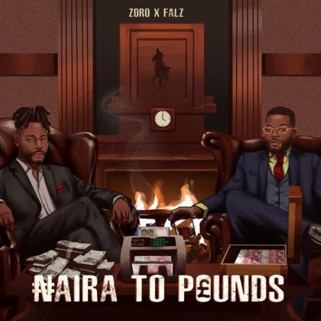 Naira to Pounds ft. Falz | Boomplay Music