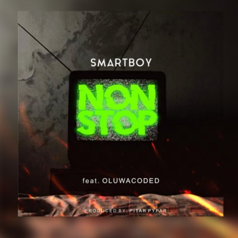 Non Stop ft. Oluwacoded | Boomplay Music