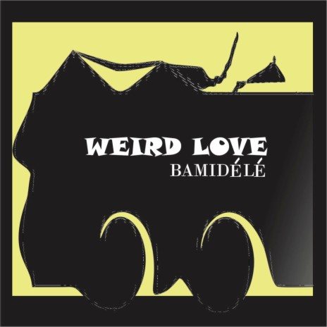 Weird Love | Boomplay Music