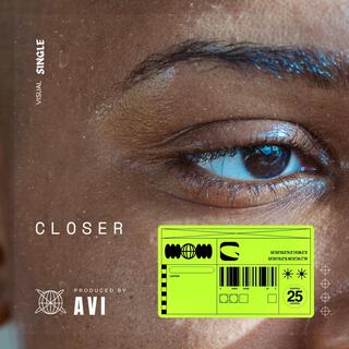 CLOSER